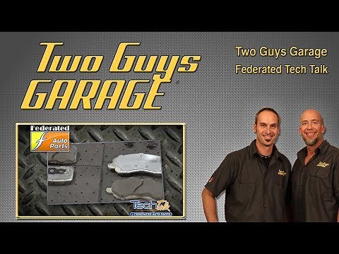 Federated Tech Talk: Wagner OEX Brake Pads | Two Guys Garage