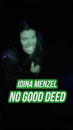 Idina Menzel Best No Good Deed