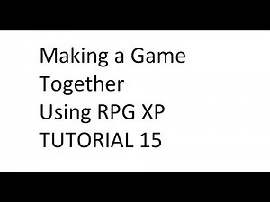RPG Maker XP Tutorial 15