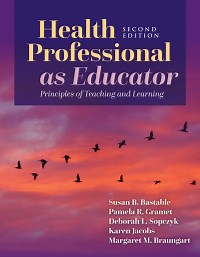 Health Professional as Educator 2nd edition | 9781284186475, 9781284194326 | VitalSource