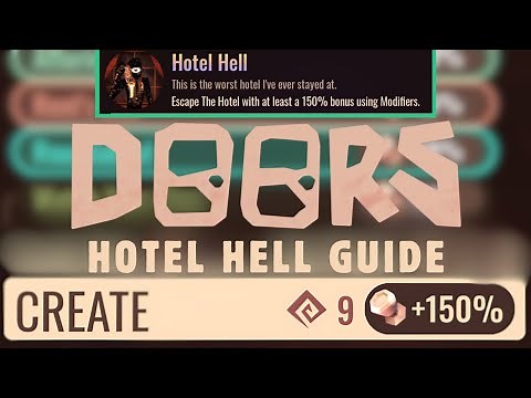 The Ultimate *Hotel Hell* Guide(150% modifiers)