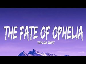 Taylor Swift - The Fate Of Ophelia (Lyrics) [1HOUR]