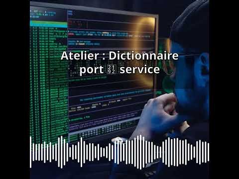 Atelier : Dictionnaire port → service | Expert CyberSecurité & DevSecOps : Développer, PenTester...