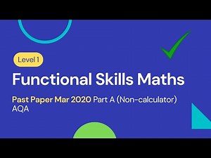 Level 1 Functional Skills Maths Past Paper March 2020 Part A (Non-calculator) AQA
