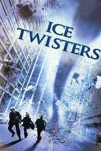 Ice Twisters - Movie