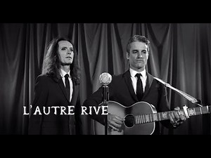 Facteurs Chevaux - L'autre rive (official video)