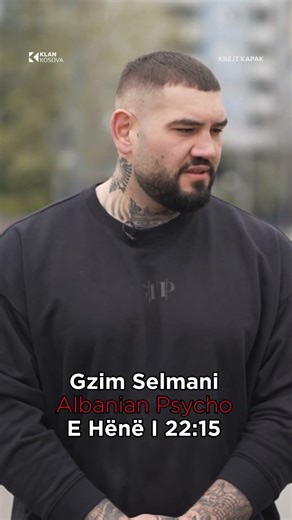 ‘MITROVICA më jep KRENARI, gjakun e kemi LUFTARAK’, Gzim Selmani/ e hënë 22:15-Klan Kosova