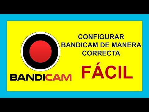 Como CONFIGURAR BANDICAM de manera correcta PARA GRABAR