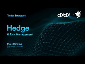 Hedge & Risk Management | Trader Strategies | Part 02