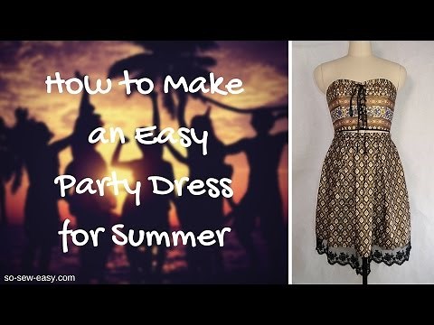 How to Make an Easy Party Dress for Summer - Video Tutorial
