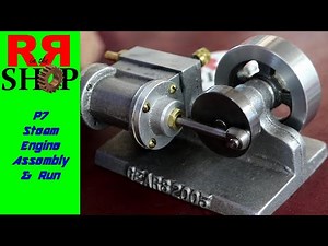 How to Assemble and Run a Model Steam Engine for the First Time P7