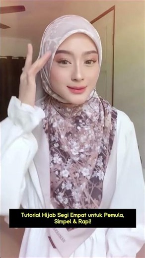 Tutorial Hijab Segi Empat untuk Pemula, Simpel & Rapi! #tutorialhijabsimple #hijabsimple