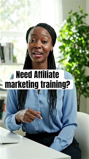 Get training to start Affiliate marketing