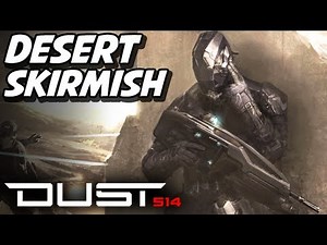 ◢DUST 514 Gameplay - Desert Skirmish - PS3