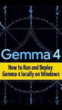How to Run & Deploy Gemma 4 locally on Windows #gemma4 #aiagent #openclaw