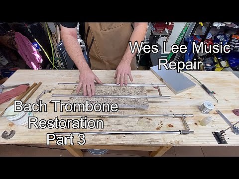 Bach Trombone restoration part 3- Wes Lee Music Repair
