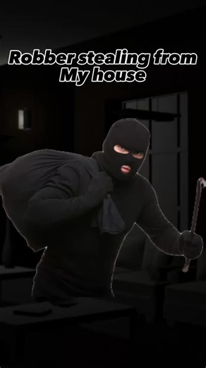 No more robbers in my house