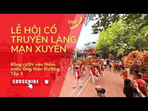 Experience The Man Xuyen village’s Festival: Dragons Dance visits the Diên Khánh Pagoda | 4K 360°