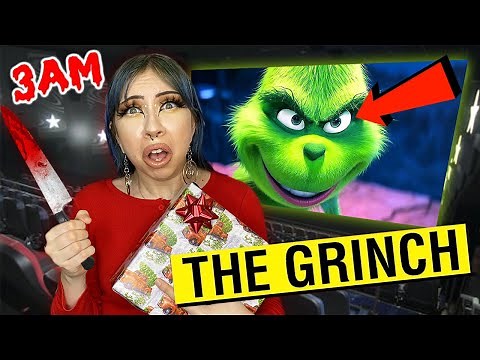 DO NOT WATCH THE GRINCH MOVIE AT 3 AM!! *HE ATTACKED US AND RUINED CHRISTMAS*