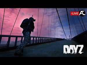 DayZ Deadfall Adventures - Ep.29 - 1440p Livestream
