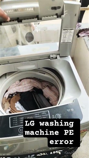 LG washing machine PE Error Q aata hai #homeappliance #lg #washingmachinerepair #shortvideo