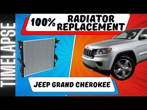FULL Radiator Replacement Timelapse with TIPS for Jeep Grand Cherokee.