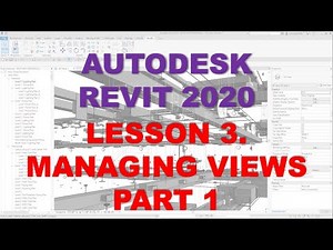 REVIT MEP 2020 - STEP BY STEP TUTORIAL 3 - MANAGING VIEWS PART 1