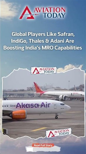 India’s MRO Market To Reach $5.7 Billion By 2030 Driven By Rapid Fleet Expansion