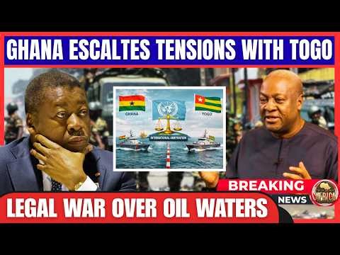 BREAKING: GHANA ESCALATES TENSIONS WITH TOGO