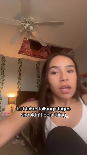 Hot Take: Talking Stages Shouldn't Be a Thing