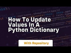 How to update values in a python dictionary