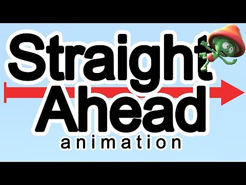 Straight Ahead: Animation Workflow