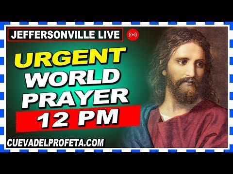 World Prayer 12PM Live Joseph Branham The Eagles Gathering Together