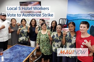 Local 5 Hotel Workers Vote to Authorize Strike | Maui Now
