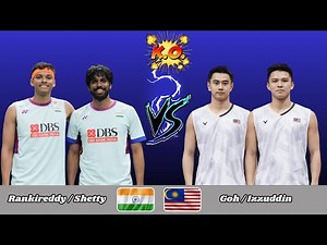 Men’s Doubles | Rankireddy / Shetty (IND) vs Goh / Izzuddin (MAS) | Badminton 2026