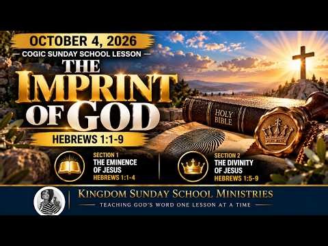 The Imprint of God, COGIC Sunday School Lesson for October 4, 2026 #cogic