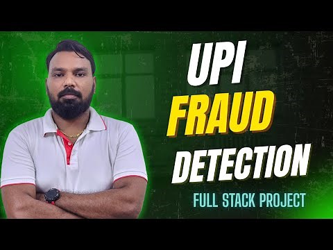 UPI Fraud Detection Using Machine Learning | End-to-End Python Project | Source Code | Tutorial