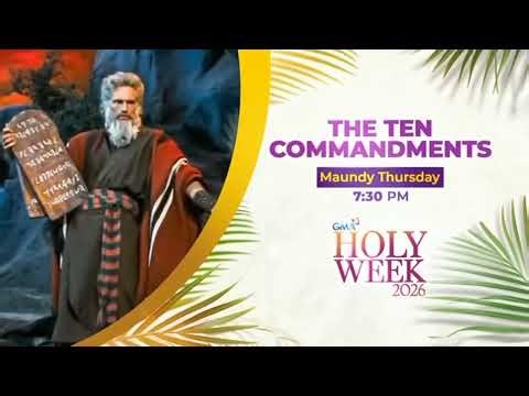GMA Holy Week 2026 Maundy Thursday: The Ten Commandments promo [02-APR-2026]