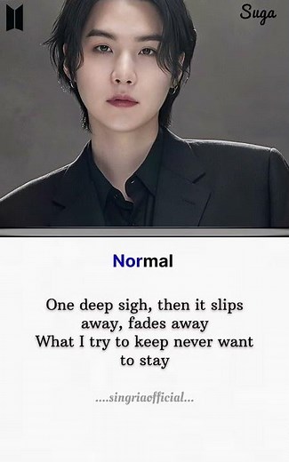 🩶방탄소년단 Normal song Lyrics[Verse 2: Suga] 28.april.26