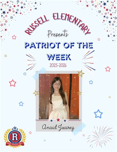 🌟 Patriot of the Week: Anaid Juarez! 🌟 Anaid has been chosen for her excellent attendance, positive attitude, and strong academic performance 📚✨. She continues to show remarkable improvement, kindness, and great leadership in and out of the classroom 🙌💙. We are also proud to recognize her as our Patriot Star Drill Team Captain 💃⭐, where she leads with dedication, spirit, and teamwork! Congratulations, Anaid! 🎉👏 Keep shining and setting a great example for others! 🌟💫 | Russell Elementar