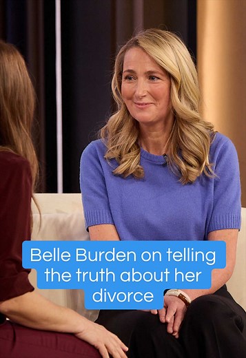 Belle Burden on Her Divorce and Telling the Truth