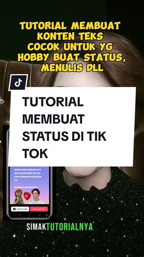 Tutorial Membuat Status di TikTok: Cara Edit Tulisan di Video