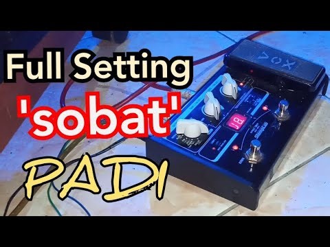FULL setting ! Lagu SOBAT PADI dengan VOX STOMPLAB 2G