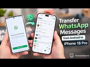 How to Transfer WhatsApp from Android to iPhone 18/18 Pro/18 Pro Max