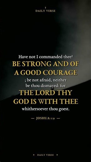 God's Command: Be Strong & Courageous! Joshua 1:9
