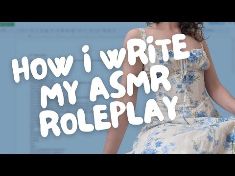 How I write ASMR Roleplays | Script Writing | Body Doubling for ADHD | ASMR