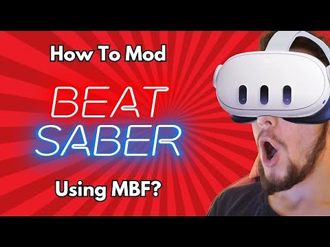 (EASIEST METHOD) How to Mod Beat Saber Using MBF? (ModsBeforeFriday)