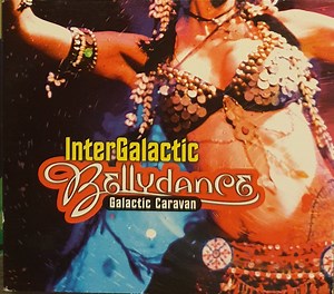 Galactic Caravan - Intergalactic Bellydance