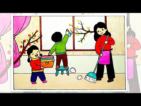 Draw a picture of my family cleaning the house to welcome Tet | How to draw a simple Tet holiday