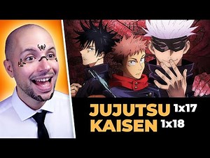 JUJUTSU KAISEN - SAISON 1 EPISODE 17 ET 18 | VOSTFR | REACT | EXTRAIT